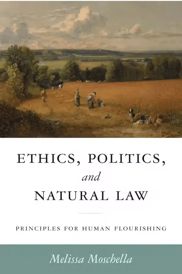 Ethics, Politics and Natural Law